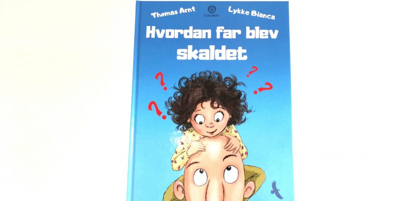 hvordan far blev skaldet anmeldelse kulturmor