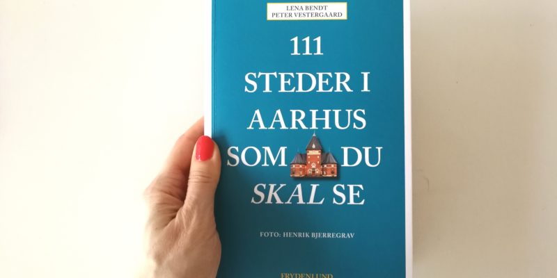 111 steder i aarhus som du skal se frydenlund anmeldelse bog kulturmor