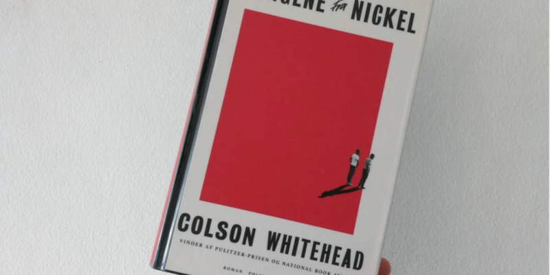 colson whitehead drengene fra nickel roman