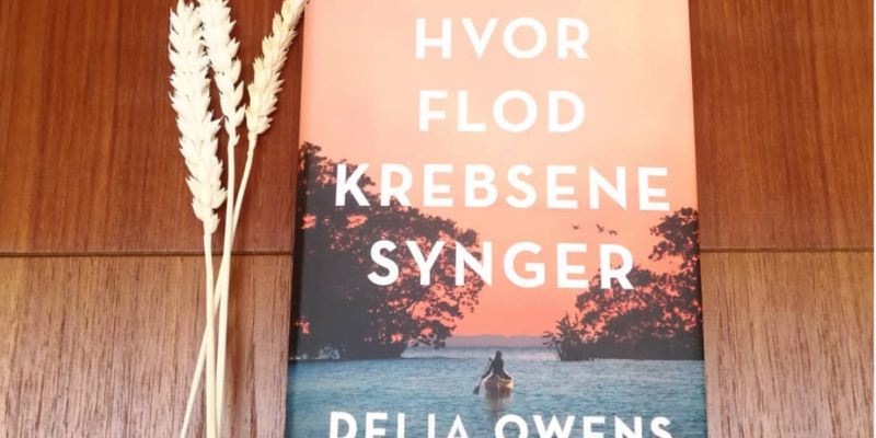 delia owens hvor flodkrebsene synger roman bogsnak gyldendal kulturmor anmeldelse